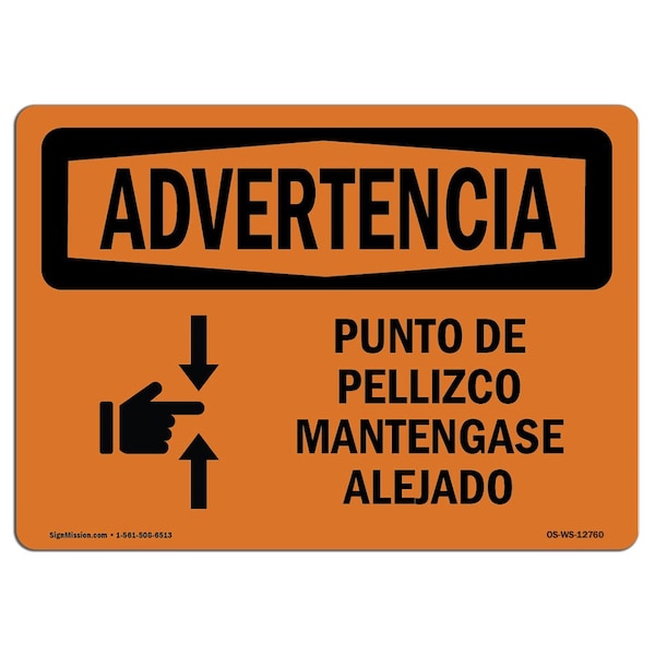 OSHA WARNING Sign, Pinch Point Keep Back Spanish, 14in X 10in Aluminum, 14" W, 10" H, Landscape
